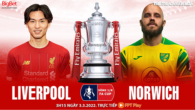 Soi Kèo Nhà Cái Liverpool Vs Norwich. Nhận định, Dự đoán Bóng đá Fa Cup (3h15, 3/3) 6220326282a55.jpeg