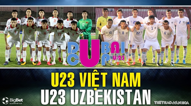 Soi Kèo Nhà Cái U23 Việt Nam Vs U23 Uzbekistan. Nhận định, Dự đoán Bóng đá Dubai Cup 2022 (19h00, 29/3) 62427975daf58.jpeg