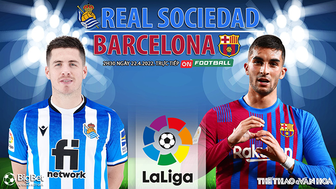 Soi Kèo Nhà Cái Sociedad Vs Barcelona. Nhận định, Dự đoán Bóng đá La Liga (2h30, 22/4) 6260cc08b8ed7.jpeg