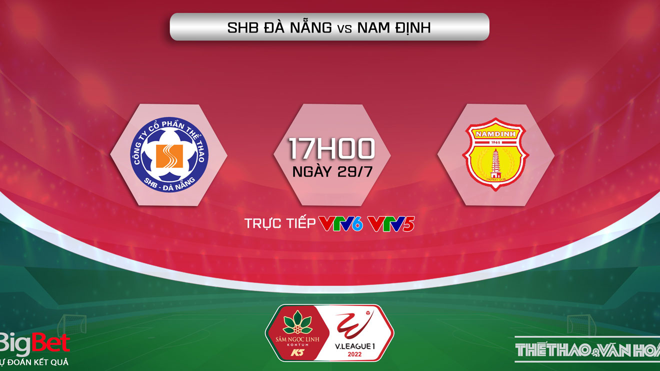 Soi kèo nhà cái Đà Nẵng vs Nam Định. Nhận định, dự đoán bóng đá V-League 2022 (17h00, 29/7)_62e3506d34326.jpeg