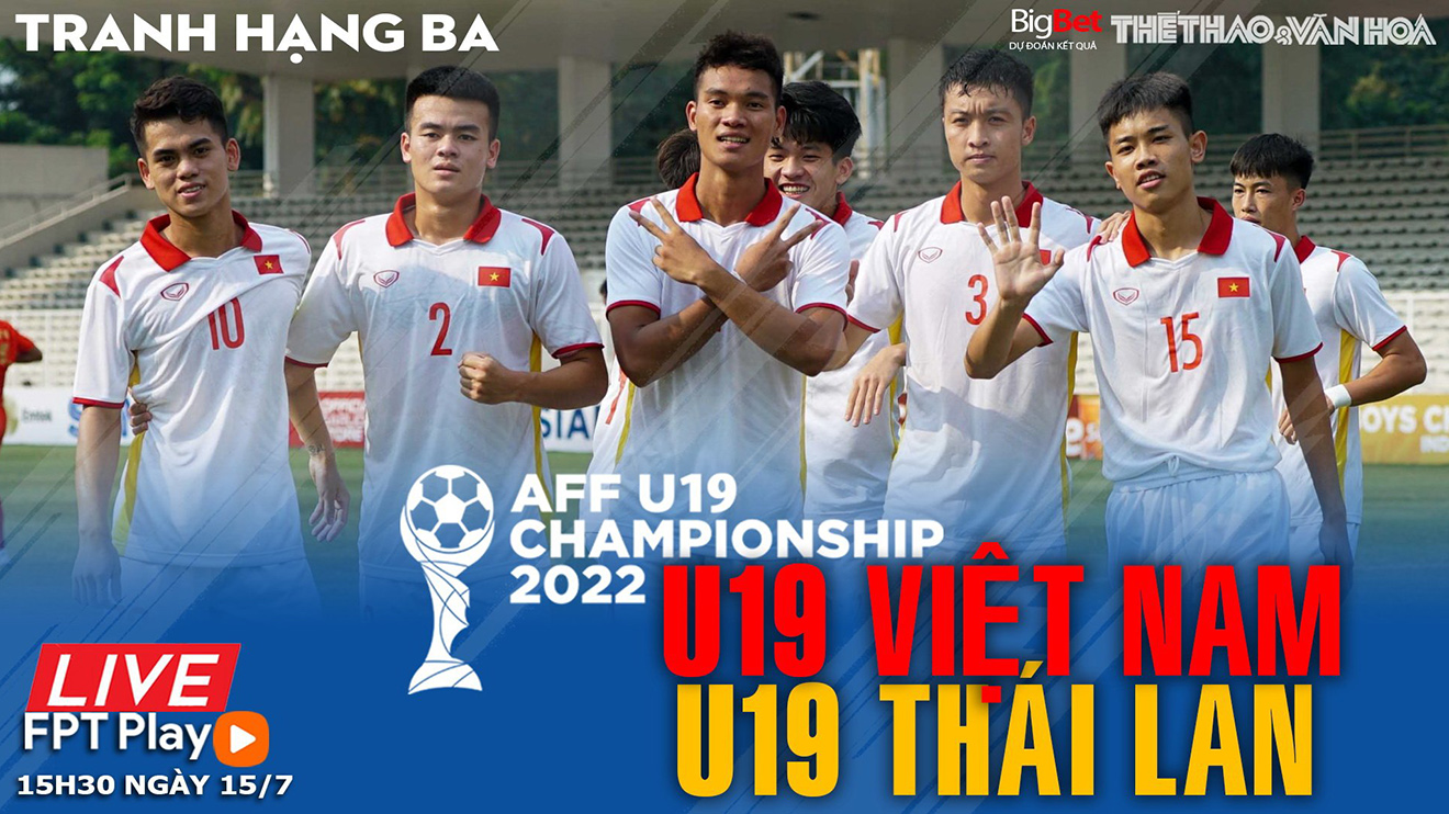 Soi Kèo Nhà Cái U19 Việt Nam Vs U19 Thái Lan. Fpt Play Trực Tiếp Bóng đá U19 Đông Nam Á (15h30, 15/7) 62d0db4b5a135.jpeg