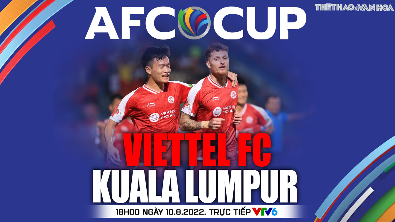 Soi Kèo Nhà Cái Viettel Vs Kuala Lumpur City. Nhận định, Dự đoán Bóng đá Afc Cup (18h00 Ngày 10/8) 62f322726de99.jpeg