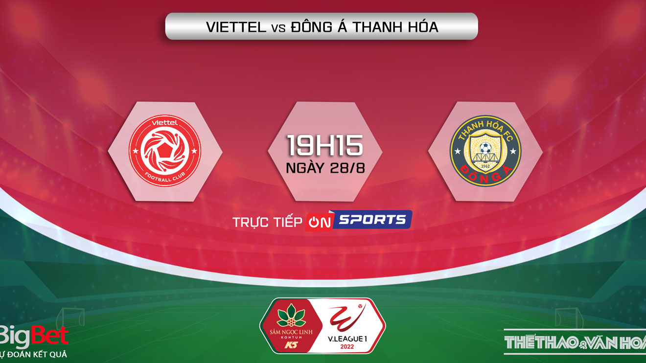 Soi Kèo Nhà Cái Viettel Vs Thanh Hóa. Nhận định, Dự đoán Bóng đá V League 2022 (19h15, 28/8) 63098bd91ec44.jpeg