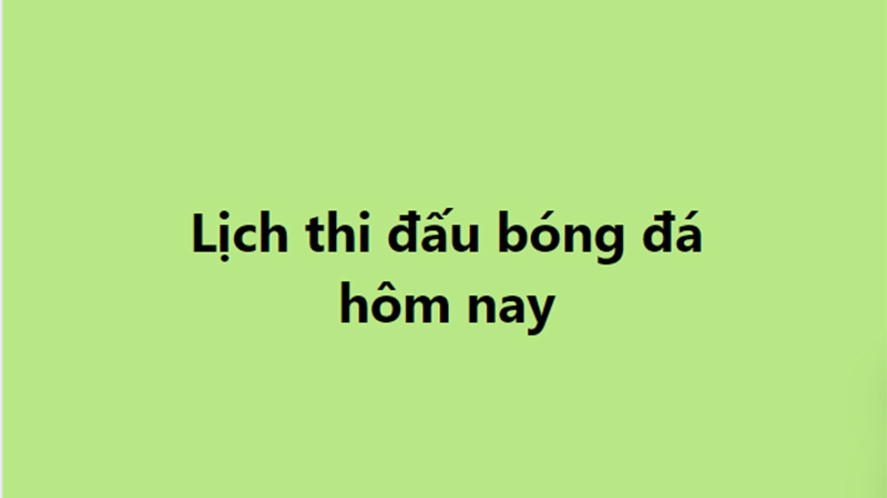 Lịch Thi đấu Và Trực Tiếp Bóng đá Hôm Nay 6/9, 7/9 6316bb0072a80.jpeg