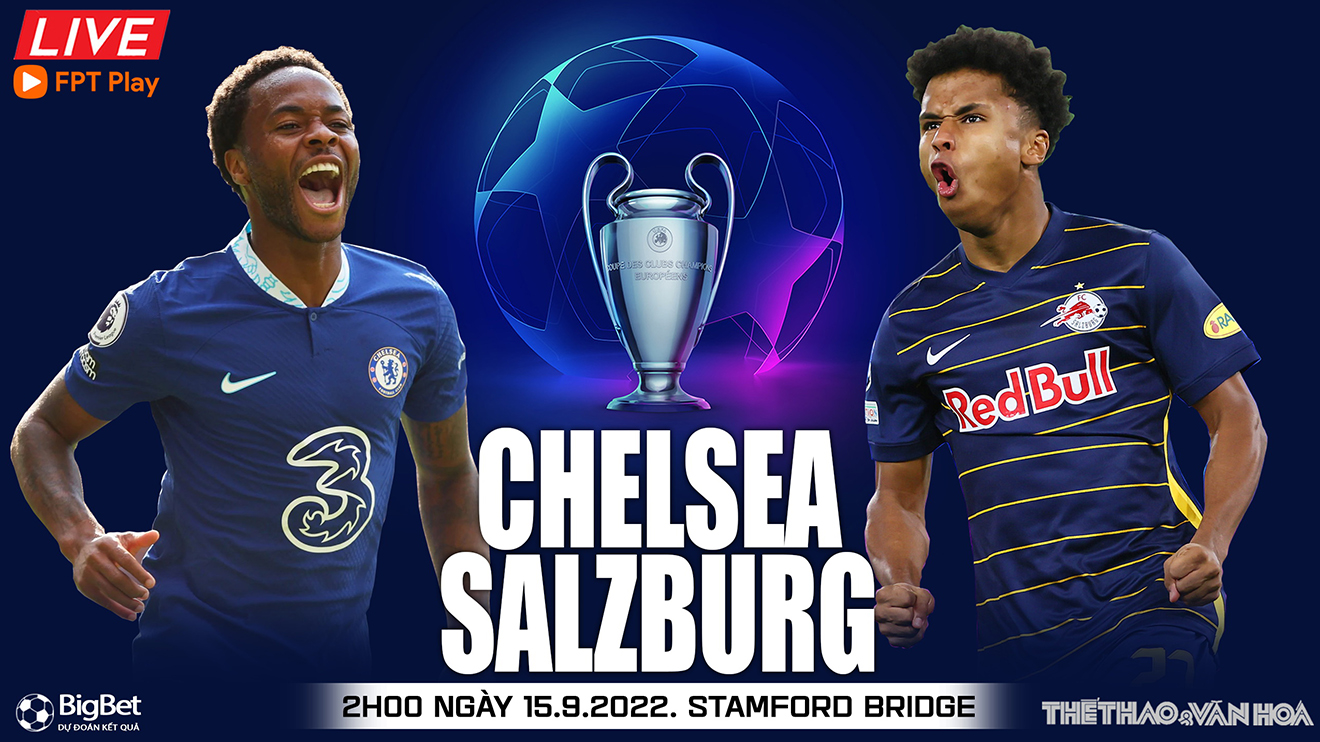 Soi Kèo Nhà Cái Chelsea Vs Salzburg. Nhận định, Dự đoán Bóng đá Cúp C1 (02h00, 15/9) 6321470666ccd.jpeg