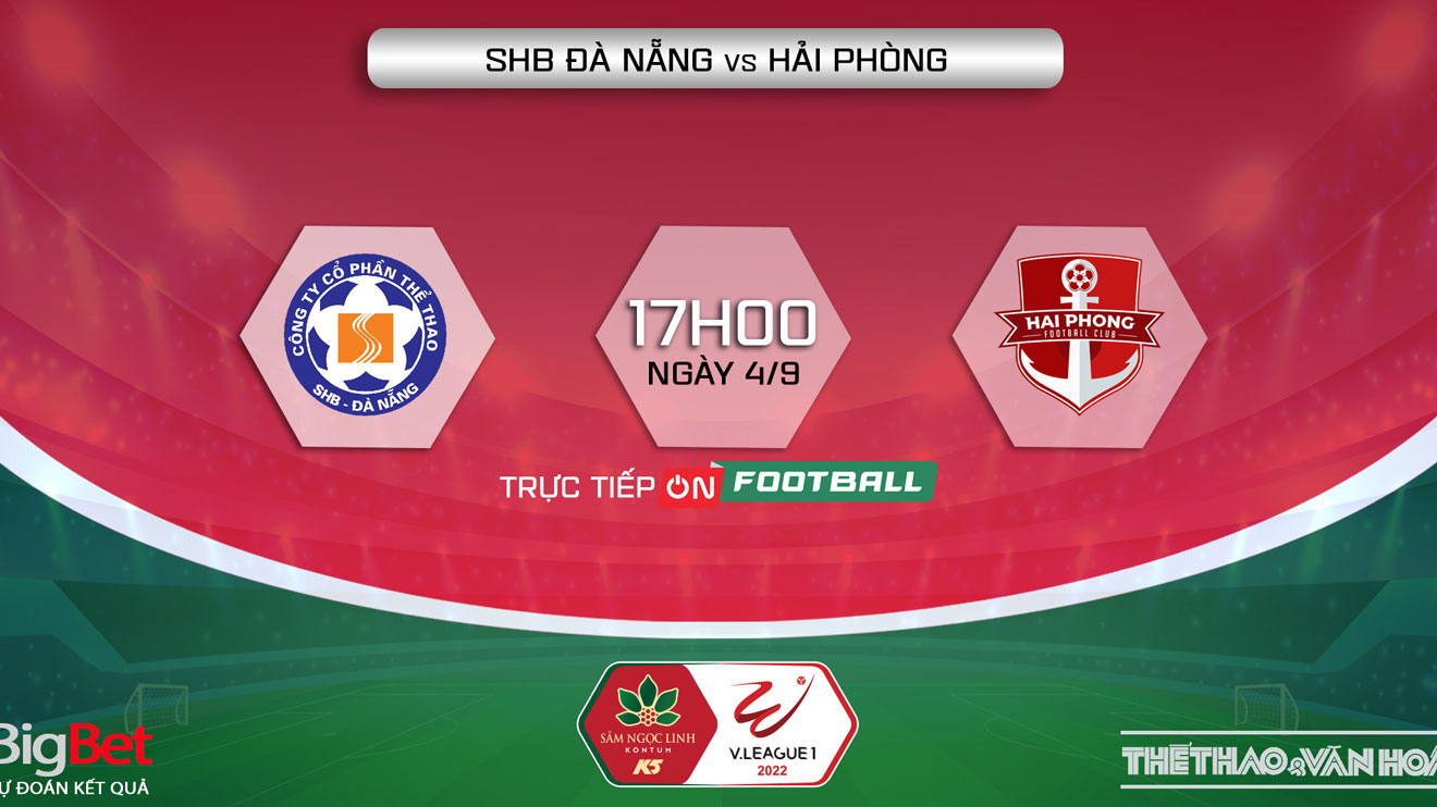 Soi Kèo Nhà Cái Đà Nẵng Vs Hải Phòng. Nhận định, Dự đoán Bóng đá V League 2022 (17h00, 4/9) 6312c66d7fbc2.jpeg