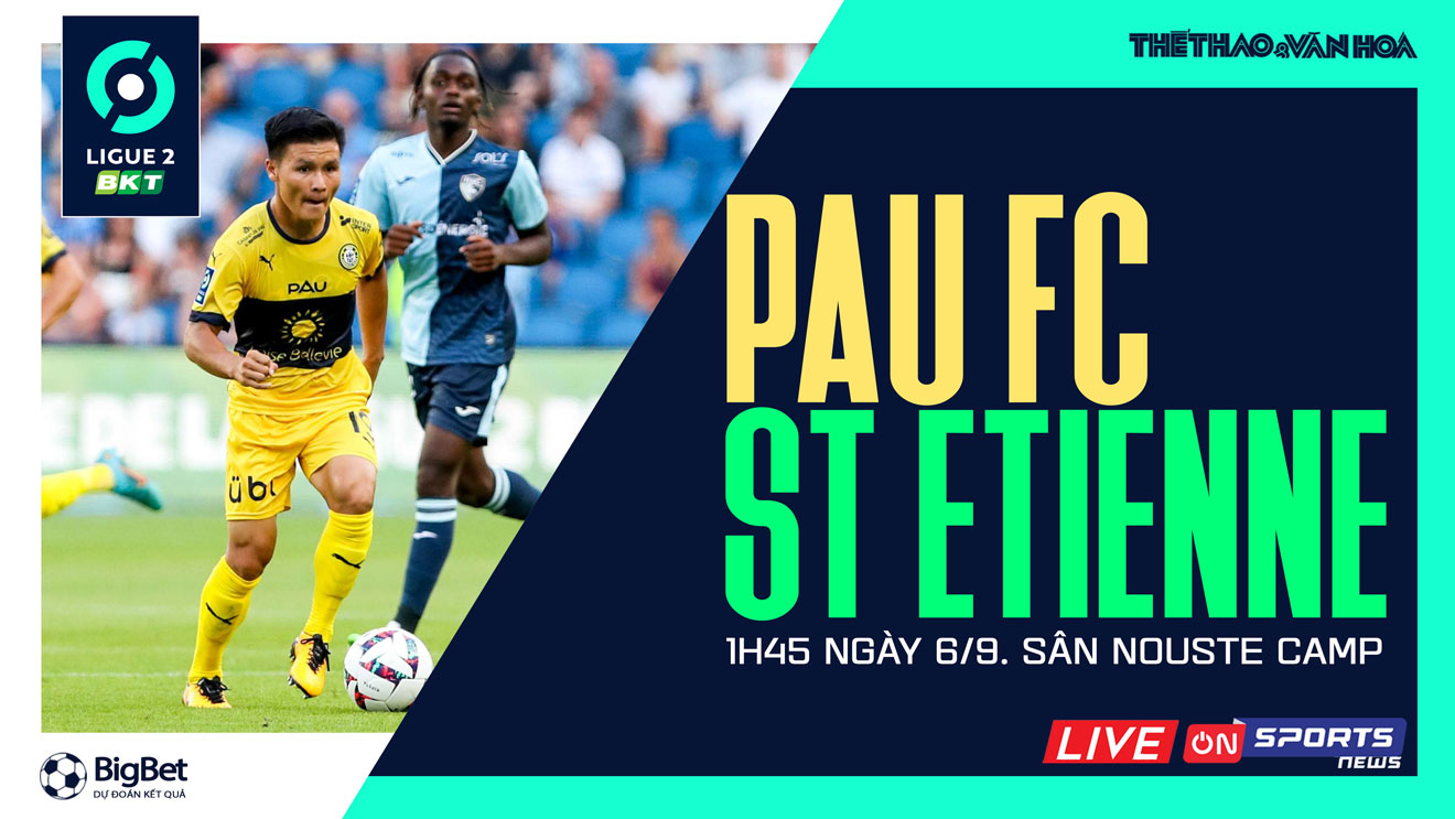 Soi Kèo Nhà Cái Pau Fc Vs St Etienne. Nhận định, Dự đoán Bóng đá Ligue 2 (1h45, 6/9) 631417f27945c.jpeg