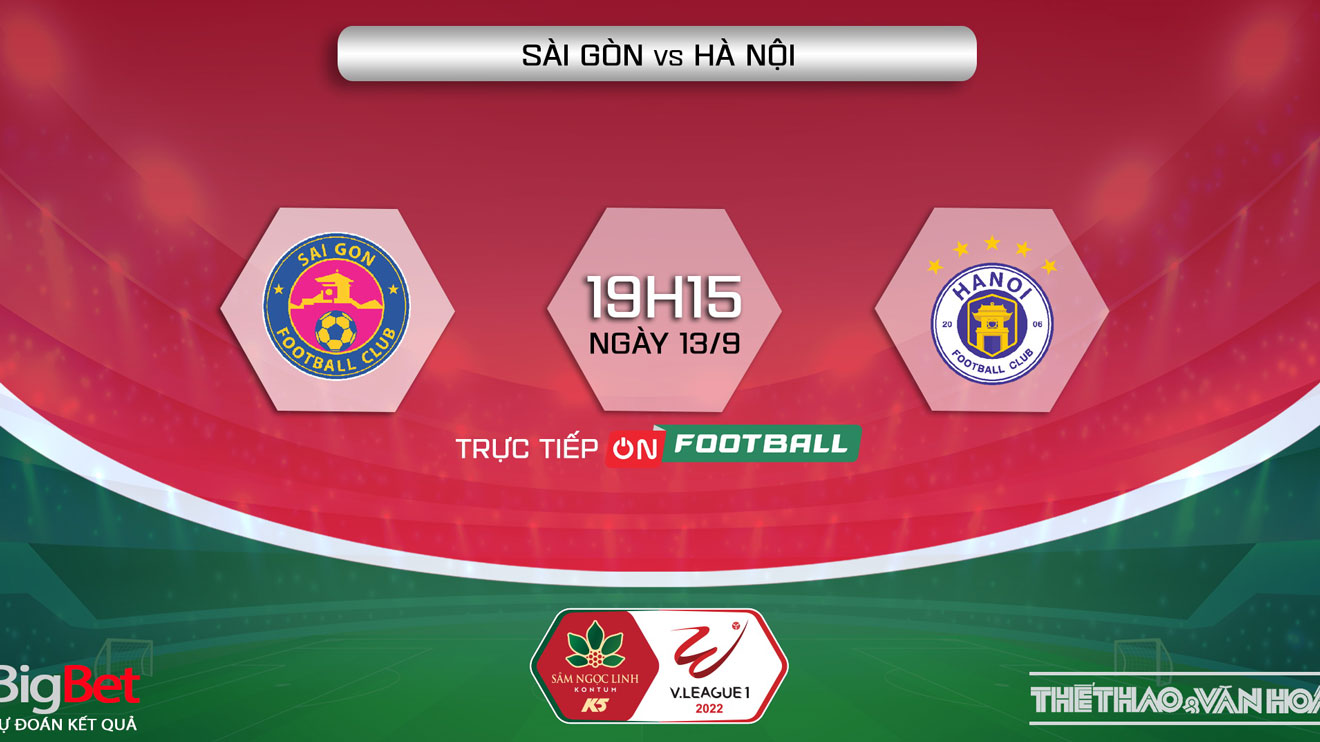 Soi Kèo Nhà Cái Sài Gòn Vs Hà Nội. Nhận định, Dự đoán Bóng đá V League 2022 (19h15, 13/9) 631ff56382559.jpeg